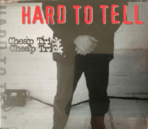 Cheap Trick : Hard to Tell